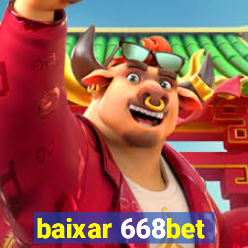 baixar 668bet